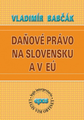 Daňové právo na Slovensku a v EÚ