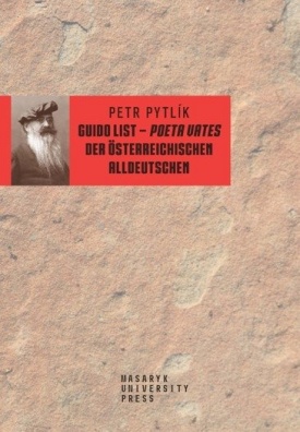 Guido List – poeta vates der österreichischen Alldeutschen