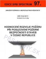 Hodnocení rozvoje požáru při posuzování požární bezpečnosti staveb v České republice 97.