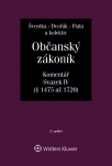 Občanský zákoník (zák. č. 89/2012 Sb.) - Komentář - IV. svazek (dědické právo) - 2. vydání