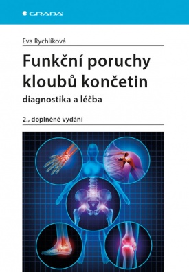 Funkční poruchy kloubů končetin - diagnostika a léčba - 2., doplněné vydání