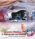 Jaroslav Malina - Jaroslav Malina in Scenography and Painting
