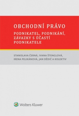 Obchodní právo - podnikatel, podnikání, závazky s účastí podnikatele