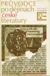 Průvodce po dějinách české literatury - 3. vydání