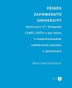 Příběh zapomenuté univerzity