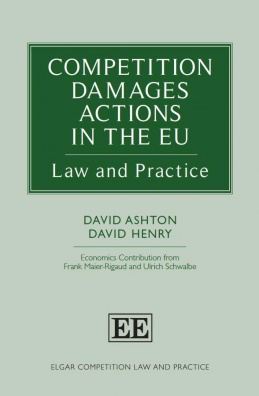 Competition Damages Actions in the EU - Law and Practice - Second Edition