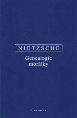 Nietzsche - Genealogie morálky