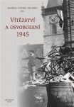 Vítězství a osvobození 1945