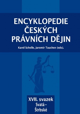Encyklopedie českých právních dějin, XVII. svazek – Svatá – Štrbské