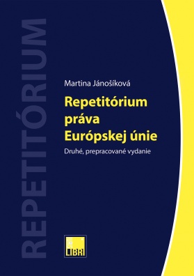 Repetitórium práva Európskej únie, 2. prepracované vydanie