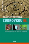 Praktický průvodce cukrovkou, III. část