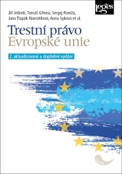 Trestní právo Evropské unie, 2. aktualizované a doplněné vydání