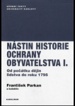 Nástin historie ochrany obyvatelstva I. díl. Od počátku dějin lidstva do roku 1795