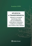 Aplikácia a transformácia právnych noriem EÚ do slovenského právneho poriadku v oblasti ochrany živo