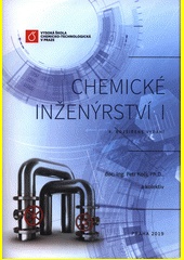 Chemické inženýrství I, 4. rozšířené vydání