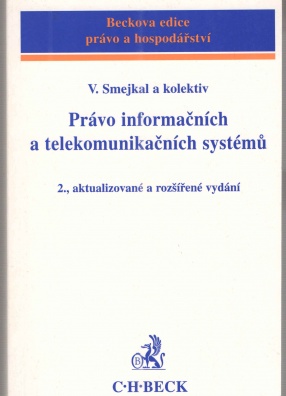 Právo informačních a telekomunikačních systémů - 2.akt. A rozš. Vydání