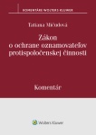 Zákon o ochrane oznamovateľov protispoločenskej činnosti - komentár
