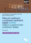 Obecné nařízení o ochraně osobních údajů (GDPR). Zákon o zpracování osobních údajů. Komentář, 2.v