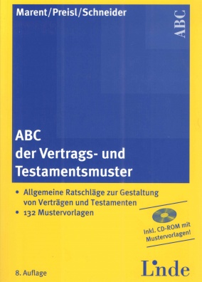 ABC der Vertrags - und Testamentsmuster 8.Auflage