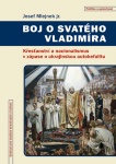 Boj o svatého Vladimíra, Křesťanství a nacionalismus v zápase o ukrajinskou autokefalitu