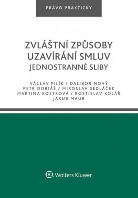 Zvláštní způsoby uzavírání smluv. Jednostranné sliby