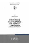 Mezinárodní právo veřejné, obecná část, a poměr k jiným právním systémům