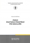 Právo životního prostředí pro bakaláře