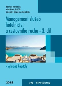 Management služeb hotelnictví a cestovního ruchu - 3. díl - vybrané kapitoly