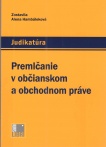 Premlčanie v občianskom a obchodnom práve