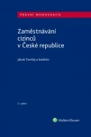 Zaměstnávání cizinců v ČR - 2. vydání