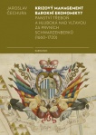 Krizový management barokní ekonomiky? Panství Třeboň a Hluboká nad Vltavou za prvních Schwarzenberků