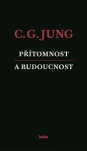 Přítomnost a budoucnost