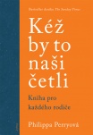 Kéž by to naši četli