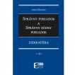 Správny poriadok a správny súdny poriadok 2. diel - Judikatúra