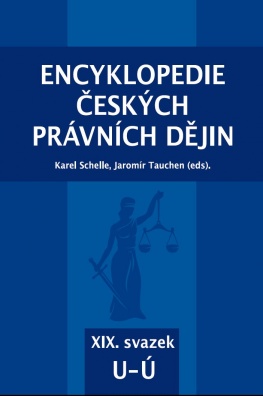 Encyklopedie českých právních dějin, XIX. svazek U – Ú