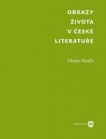 Obrazy života v české literatuře