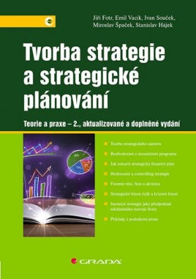 Tvorba strategie a strategické plánování, Teorie a praxe - 2.vyd