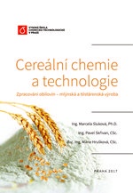 Cereální chemie a technologie: Zpracování obilovin - mlýnská a těstárenská výroba