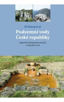 Podzemní vody České republiky - regionální geologie prostých a minerálních vod