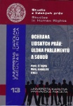 Ochrana lidských práv: úloha parlamentů a soudů