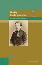 Deníky Josefa Kalouska I.