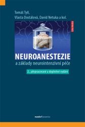 Neuroanestezie a základy neurointenzivní péče 2., přepracované a doplněné vydání
