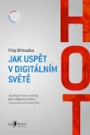 HOT – Jak uspět v digitálním světě