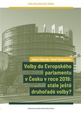 Volby do Evropského parlamentu v Česku v roce 2019: stále ještě druhořadé volby?