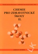 Chemie pro zdravotnické školy II.