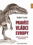 Pravěcí vládci Evropy