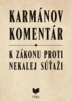 Kramánov komentár /K zákonu proti nekalej súťaži