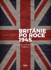 Británie po roce 1945: Od konce druhé světové války k brexitu