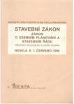 Stavební zákon Zákon o územním plánování a stavebním řádu, Novela k 1.7.1998