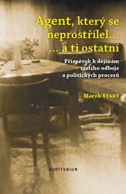 Agent, který se neprostřílel… a ti ostatní